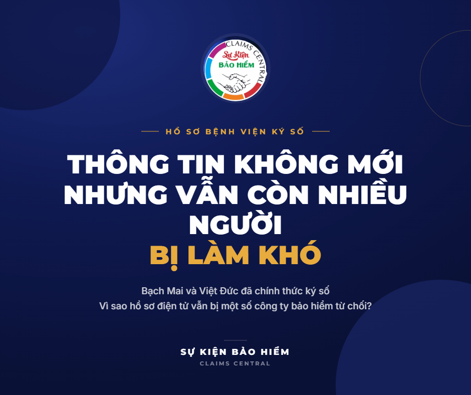 Hồ sơ bệnh viện ký số: thông tin không mới, nhưng vẫn còn nhiều người bị làm khó